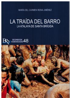 la traida del barro. la talaya de santa brigida.-maria del carmen reina jimenez-9788412734669