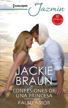 confesiones de una princesa; falso amor-jackie braun-9788413281469