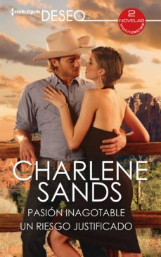 pasion inagotable - un riesgo justificado (ebook)-charlene sands-9788413289069
