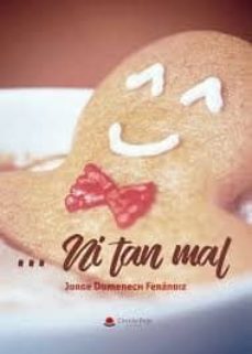 ... ni tan mal-jorge domenech ferrandiz-9788413318769