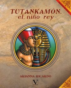 tutankamón, el niño rey-arianna ricardo-9788413372969