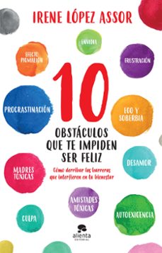 10 obstaculos que te impiden ser feliz-9788413440569