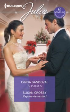 tu y solo tu - esposa de verdad (ebook)-lynda sandoval-susan crosby-9788413489469