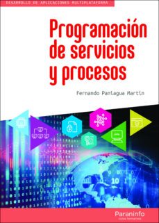 programacion de servicios y procesos-fernando paniagua martin-9788413665269