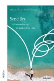 sencillez-miguel angel marti garcia-9788413681269