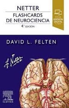 netter. flashcards de neurociencia (4ª ed.)-david l. felten-9788413825069