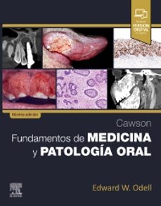 cawson. fundamentos de medicina y patologia oral (10ª ed.)-e. odell-9788413828169
