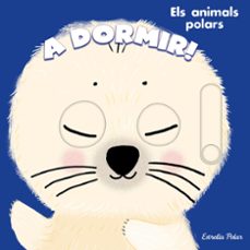 a dormir! els animals polars-9788413898469