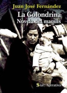 la golondrina: novela del maquis-9788415014669