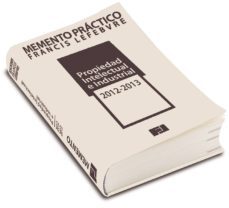memento propiedad intelectual e industrial 2012-2013-9788415056669