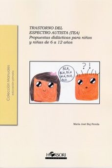 trastorno del espectro autista (tea): propuestas didacticas para niños y niñas de 6 a 12 años-9788415212669
