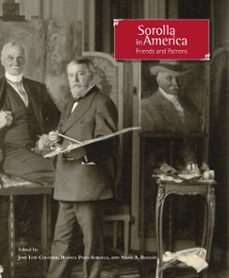 sorolla in america: friends and patrons-9788415245469
