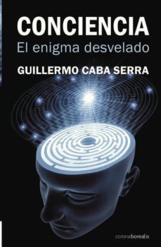conciencia (ebook)-guillermo caba-9788415306269