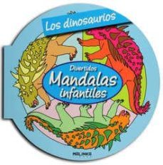 los dinosaurios (mandalas infantiles)-roger hebrard-9788415322269