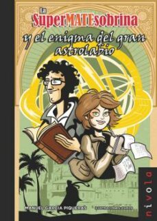 la supermatesobrina y el enigma del gran astrolabio-9788415913269