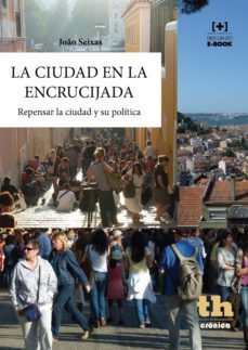 la ciudad en la encrucijada (ebook)-j. seixas-9788416062669