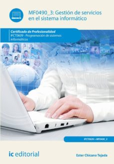 (i.b.d.) gestion de servicios en el sistema informatico. ifct0609 - programacion de sistemas informaticos-9788416351169