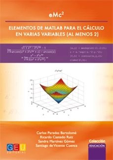 emc2 elementos de matlab para el calculo en varias variables (al menos 2)-carlos paredes bartolome-9788416361069