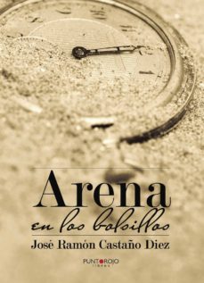 arena en los bolsillos-jose ramon castaño diez-9788416513369