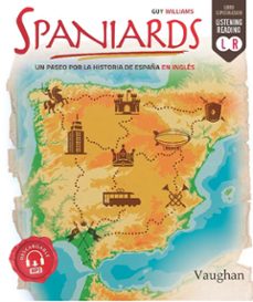 spaniards, un paseo por la historia de españa en ingles-guy williams-9788416667369