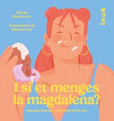 i si et menges la magdalena? (cat)-maria lerin-marina tena-9788416774869