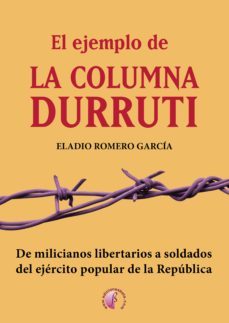 el ejemplo de la columna durruti (ebook)-eladio romero garcia-9788416809769