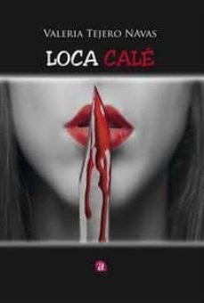 loca cale-valeria tejero navas-9788416814169