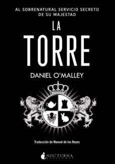 la torre (ebook)-daniel o malley-9788416858569