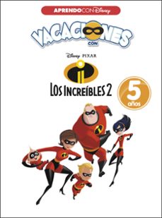 vacaciones con los increibles 2. 5 años (aprendo con disney)-9788416931569