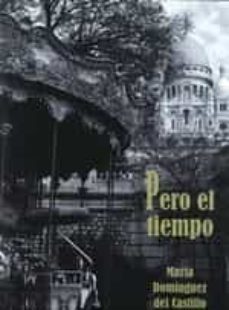 pero el tiempo-maria dominguez-9788416980369