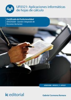 (i.b.d.) aplicaciones informaticas de hojas de calculo. adgd0208 - gestion integrada de recursos humanos-gabriel carmona romera-9788417026769