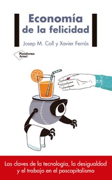 economía de la felicidad-josep maria coll-xavier ferras-9788417114169