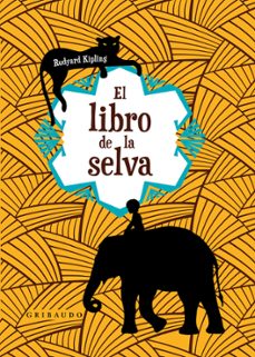 el libro de la selva-rudyard kipling-9788417127169