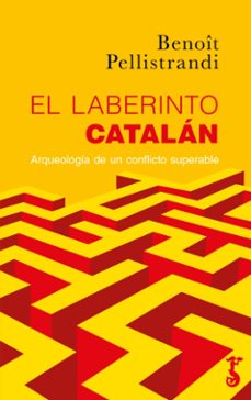 el laberinto catalan-benoit pellistrandi-9788417241469