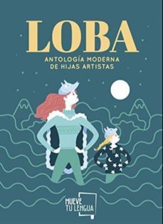 loba: antologia moderna de hijas artistas-9788417284169