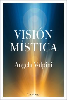 vision mistica (ebook)-angela volpini-9788417371869