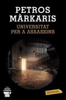 universitat per a assassins-petros markaris-9788417423469