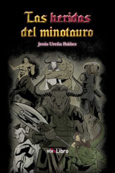 las heridas del minotauro-jesus ureña ibañez-9788417484569