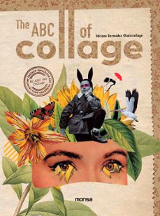 the abc of collage-adriana bermudez-9788417557669
