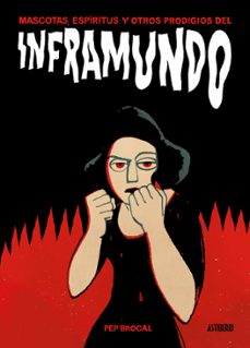 inframundo-pep brocal-9788417575069