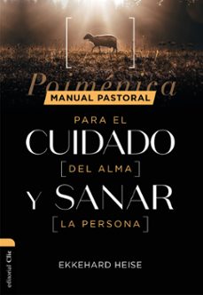 manual pastoral para cuidar el alma y sanar la persona: poimenica (ebook)-ekkehard heise rost-9788417620769