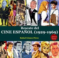 rescate del cine español (1929-1969)-9788417666569