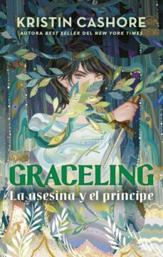 la asesina y el principe (graceling 1)-9788417854669