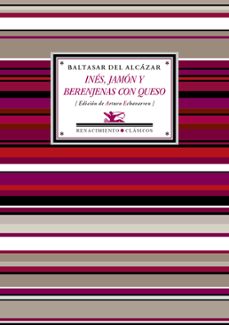 ines, jamon y berenjenas con queso (antologia poetica)-9788417950569