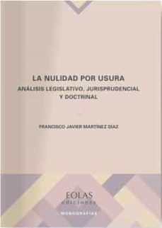 la nulidad por usura-francisco javier martinez diaz-9788418079269