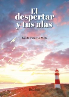 (i.b.d.) el despertar y tus alas-guida palomo meza-9788418230769