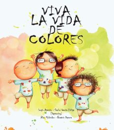 viva la vida de colores-sergio aparicio-carlos garcia-9788418232169