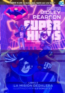 super hijos 2 la mision dedalera-ridley pearson-9788418359569
