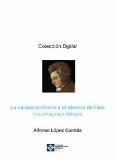 la mirada profunda y el silencio de dios (ebook)-9788418360169