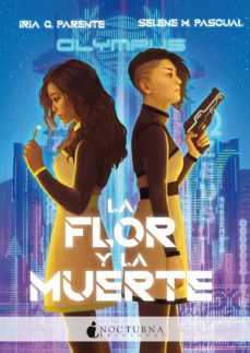 la flor y la muerte (ebook)-iria g. parente-selene m. pascual-9788418440069